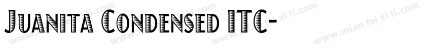 Juanita Condensed ITC字体转换